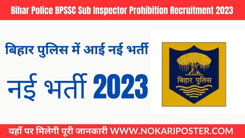 Bihar Police BPSSC Sub Inspector Prohibition Recruitment 2023 Apply Online for 64 Post