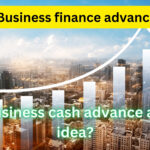 Business finance advance