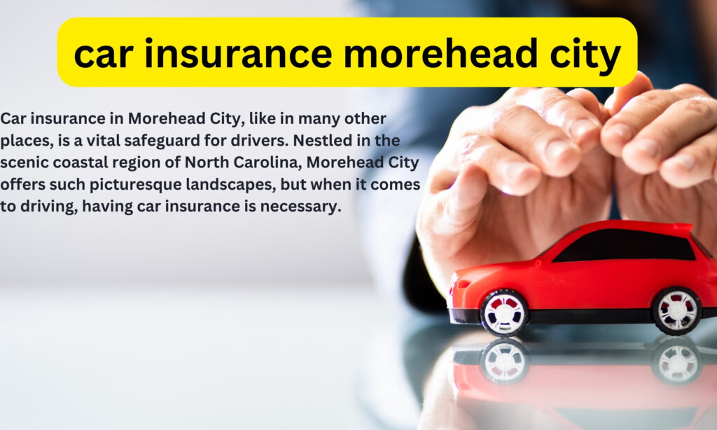 Best car insurance morehead city